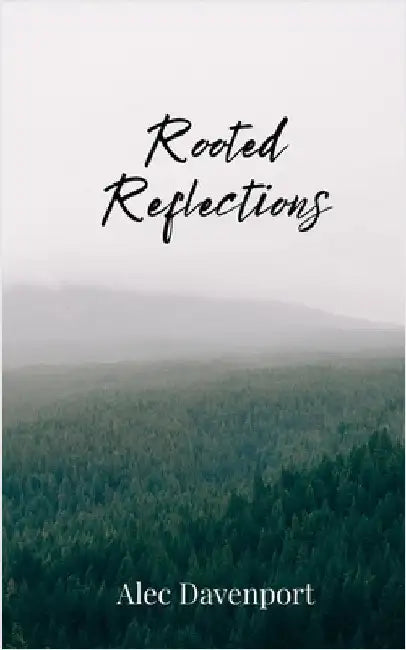 Rooted Reflections by Davenport, Alec