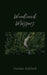 Woodland Whispers by Dorian Ashford