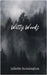 Witty Woods by Kensington, Juliette