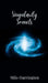 Singularity Sonnets by Milo Harrington