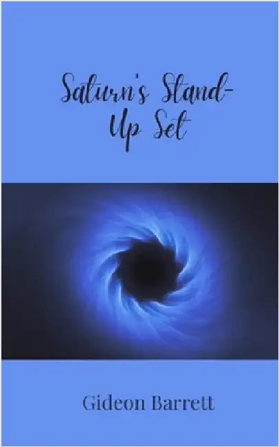 Saturn's Stand-Up Set by Barrett, Gideon