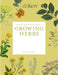 The Kew Gardener's Guide to Growing Herbs by Royal Botanic Gardens Kew, Holly Farrell, Jason Ingram