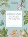 The Kew Gardener's Guide to Growing House Plants: Paperback Reissue by Royal Botanic Gardens Kew, Kay Maguire, Jason Ingram
