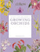 The Kew Gardener's Guide to Growing Orchids: The Art and Science to Grow Your Own Orchids by Royal Botanic Gardens Kew, Philip Seaton