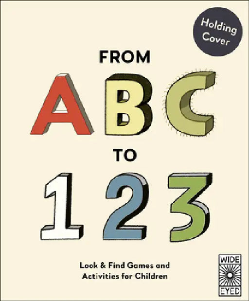 Alphabet of Alphabets and Number of Numbers: Look & Find Games and Activities for Children by Aj Wood, Mike Jolley, Allan Sanders