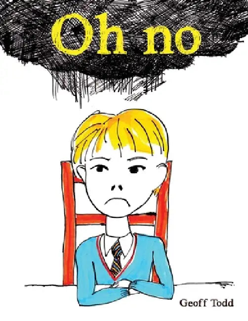 Oh No by Geoff Todd
