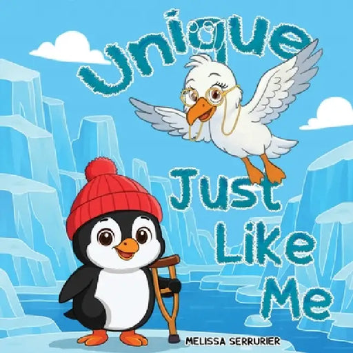 Unique Just Like Me by Melissa Serrurier