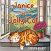 Janice the Jolly Cat by Steven Elliot