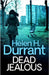 Dead Jealous by Durrant, Helen H.