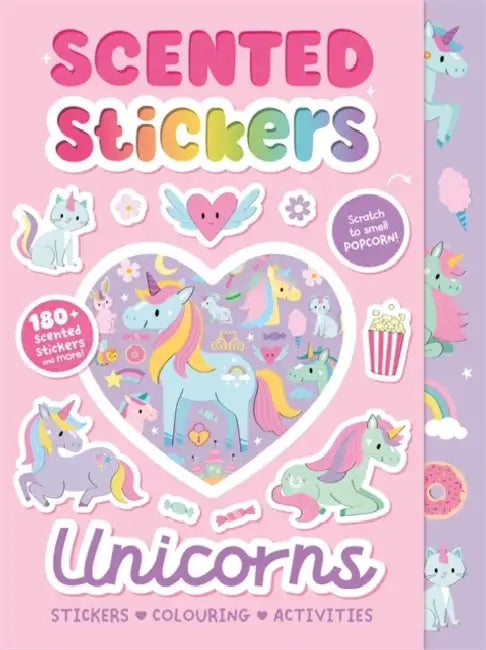 Scented Stickers Unicorns: Colouring, activity and sticker book | Perfect for screen-free playtimes | Packed full of magical characters by Igloo Books Ltd