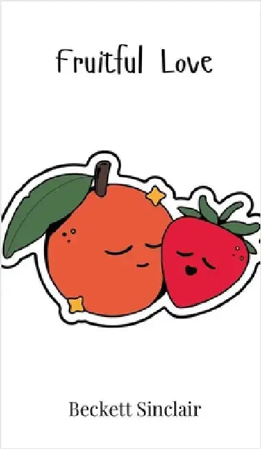 Fruitful Love by Sinclair, Beckett
