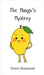 The Mango's Mystery by Beaumont, Henry