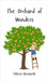 The Orchard of Wonders by Bennett, Oliver