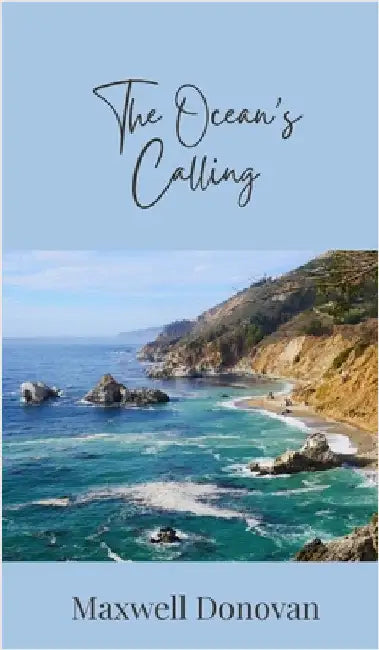 The Ocean's Calling by Donovan, Maxwell