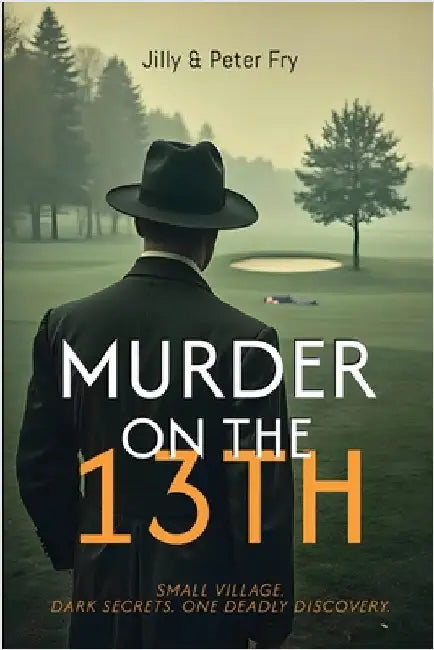 Murder on the 13th by Fry, Jilly