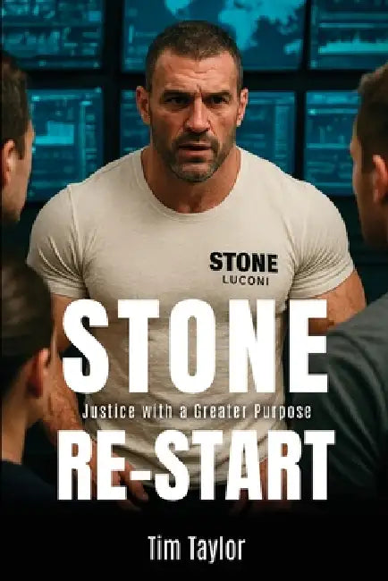 Stone - Re-Start: Justice with a Greater Purpose by Tim Taylor