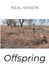 Offspring by Neal Mason