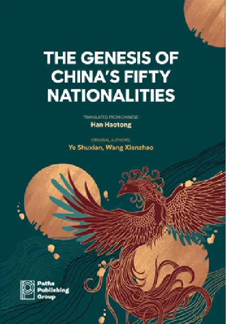 The Genesis of China's Fifty Nationalities by Haotong Han