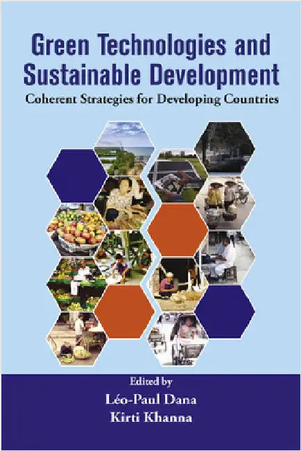 Green Technologies and Sustainable Development: Coherent Strategies for Developing Countries by LÃ©o-Paul Dana