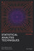 Statistical Analysis Techniques, Volume 1: Foundations and Basic Applications by Aziz Akgül