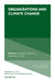 Organizations and Climate Change by Ion Bogdan Vasi, Edward T. Walker