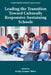 Leading the Transition Toward Culturally Responsive-Sustaining Schools by Kristy Cooper Stein