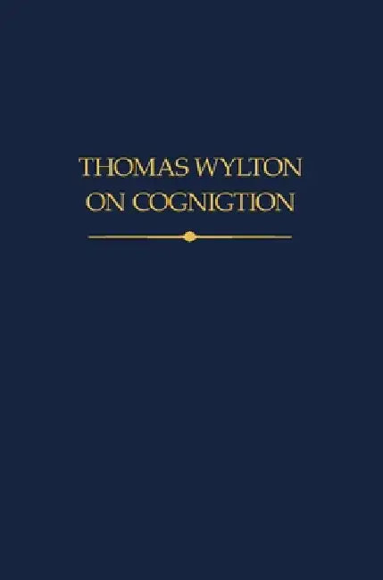 Thomas Wylton on Cognition by Cecilia Trifogli
