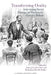 Transforming Orality: Articulating Social Change in Nineteenth-Century Britain by Anne-Julia Zwierlein, Katharina Herold-Zanker