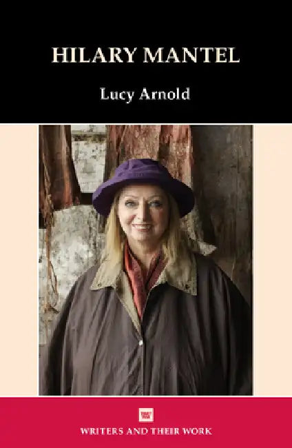 Hilary Mantel by Lucy Arnold