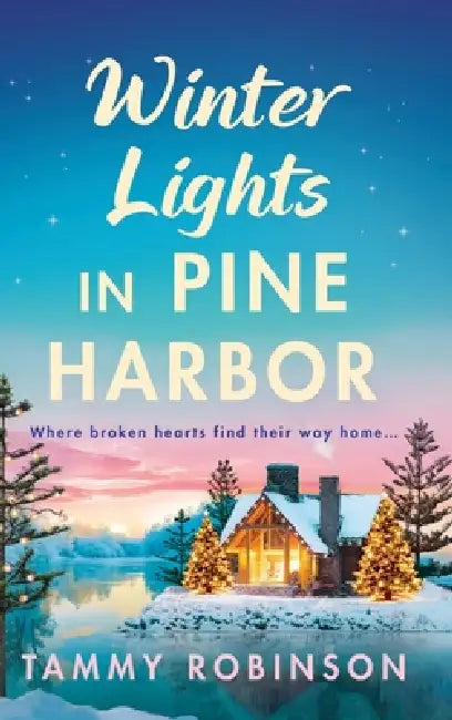 Winter Lights in Pine Harbor by Tammy Robinson