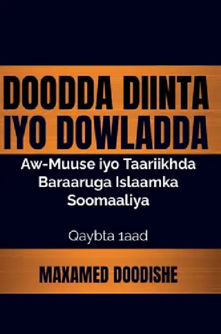 Doodda Diinta Iyo Dowladda by Maxamed Doodishe