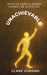 Unachievable: What is here already cannot be achieved by Clare Dimond