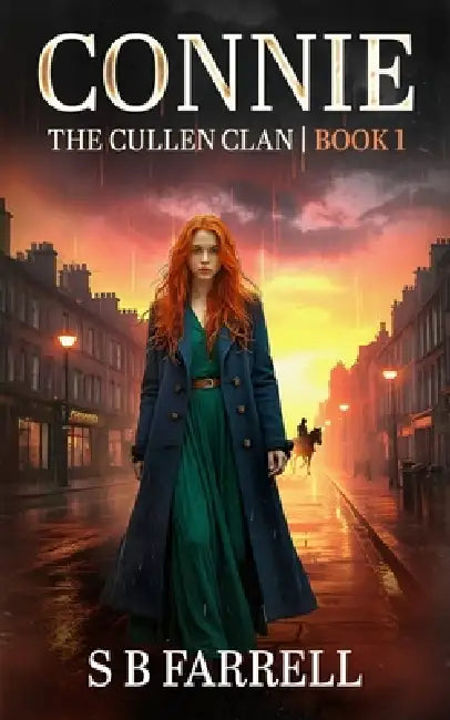 Connie: The Cullen Clan Book 1 by S. B. Farrell