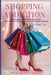 Shopping Addiction: A New Way to Understand Your Shopping Habits by Norah Deay