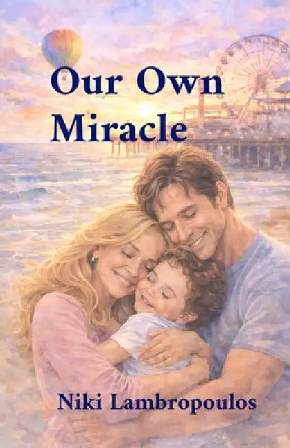 Our Own Miracle by Niki Lambropoulos