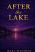 After The Lake by Mara Mansour