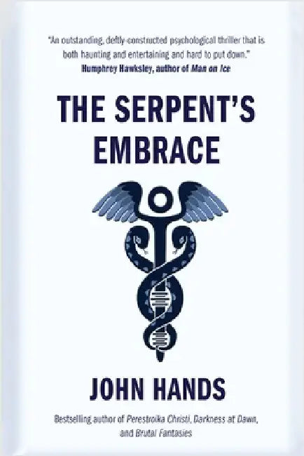 The Serpent's Embrace by Hands, John