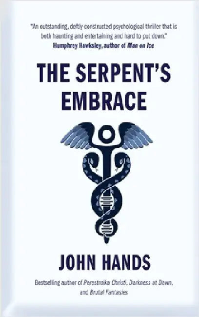 The Serpent's Embrace by Hands, John