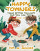 Happy Towners Think Better Thoughts and You Can Too! by Pat M. Moore