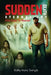 Sudden Death Eternal Joy: Five Days to Heaven by Kathy Marie Swingle