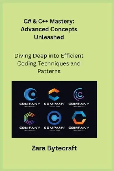 C# & C++ Mastery: Diving Deep into Efficient Coding Techniques and Patterns by Sqlpy Wizard