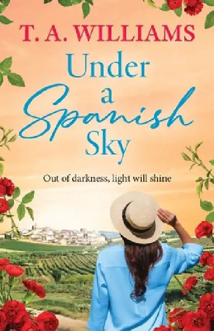 Under a Spanish Sky by Williams, T. A.