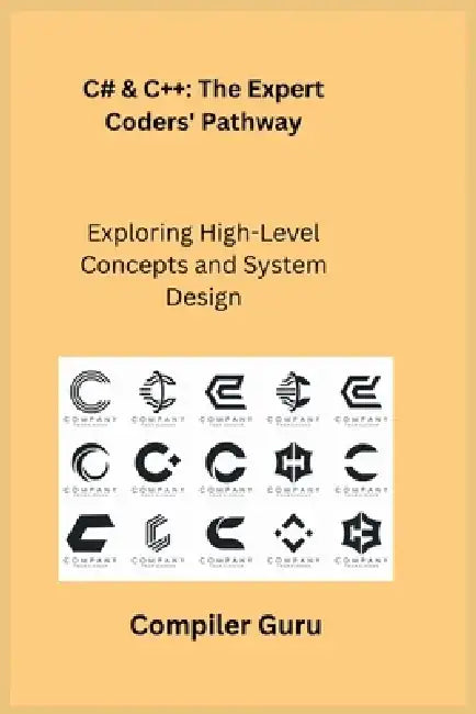 C# & C++: Exploring High-Level Concepts and System Design by Sqlpy Wizard