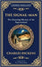 The Signal-Man: A Classic Ghost Story of Fate, Premonition, and Tragedy on the Rails by Dickens, Charles
