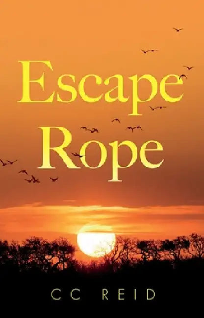 Escape Rope by CC Reid