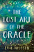 The Lost Art of the Oracle by Evie Nilsson