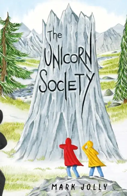The Unicorn Society by Mark Jolly