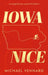 Iowa Nice: An Englishman cycles RAGBRAI by Michael Vennard