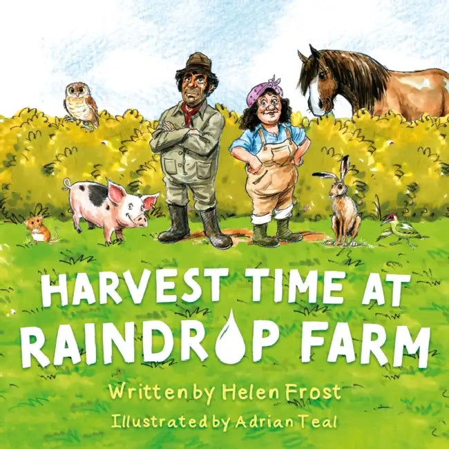 Harvest Time at Raindrop Farm by Helen Frost