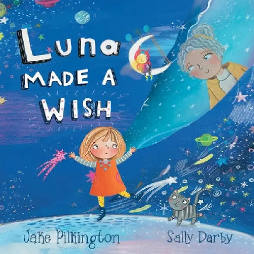 Luna Made A Wish by Jake Pilkington